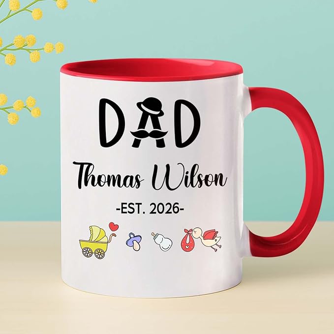 Dad EST 2026 Coffee Mug Gift For First Time Dad or Soon To Be Father, Customized Best Daddy Ever Accent Cup Gift For New Papa Father Grandfather, Personalized Year Name Papa White Ceramic Mug 11 15Oz