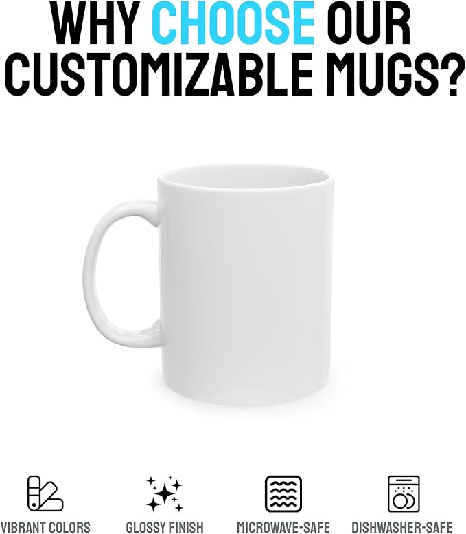 Personalized Coffee Mug – Custom Photo, Text, or Logo Ceramic Mug Tea Cup | Taza Personalizada with Picture or Message | Customized Gift Idea for Men & Women, Mom, Dad, Friends - White/Black | 15oz