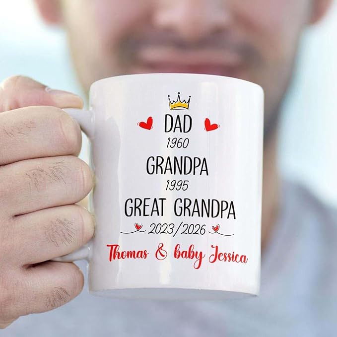 Dad Grandpa Great Grandpa EST 2026 Coffee Mug 11 15 Oz, Novelty Accent Ceramic Cup Gift For Pregnancy Announcement, Customized Choose Year & Name White Coffee Cup New Great-Grandfather Grandad Pawpaw