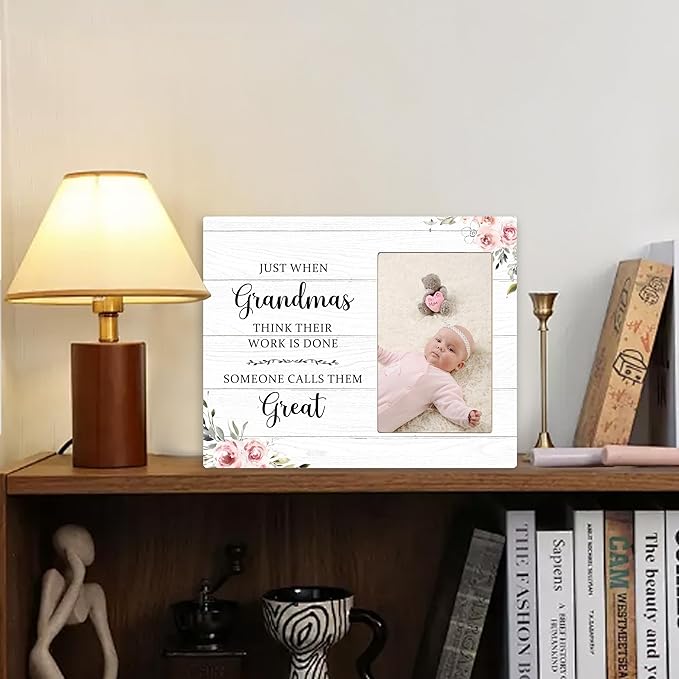 Great Grandma Picture Frame - Great Grandma Baby Announcement Gifts, Just When Grandmas Think Their Work Is Done Someone Calls Them Great Wooden Frame for Tabletop or Wall Hanging 4x6 Photo