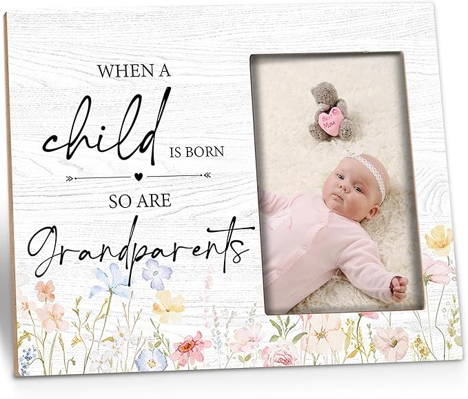 New Grandparents Picture Frame - Grandparents Gifts, Grandparents Baby Announcement Frame, When a Child Is Born so Are Grandparents Wooden Picture Frame for Tabletop or Wall Hanging 4x6